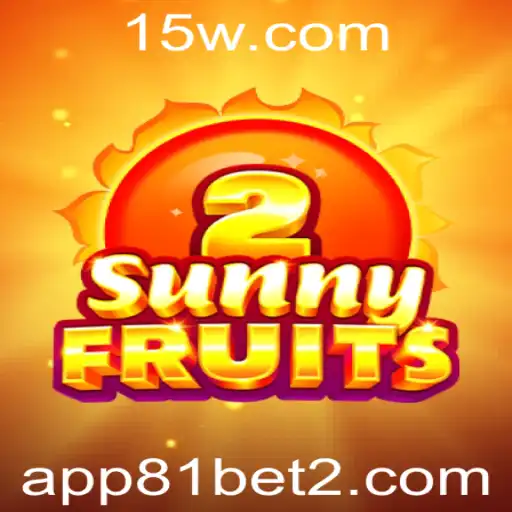Explorando o Fascinante Universo de SunnyFruits2 e o Impacto de 81bet2